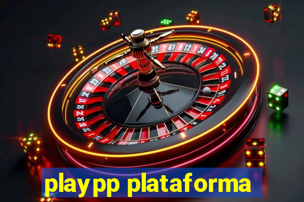 playpp plataforma